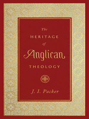 cover image of The Heritage of Anglican Theology